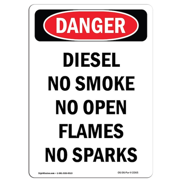 OSHA, Diesel No Smoke No Open Flames No Sparks, 5in X 3.5in, 10PK, 3.5" W, 5" L, Portrait, PK10